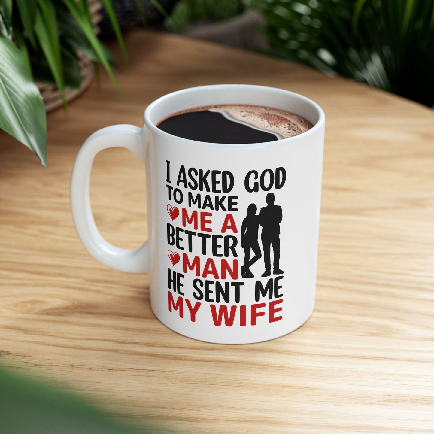 Religious Mug - I Asked God