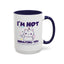 Humor Mug - I'm Not Insulting You