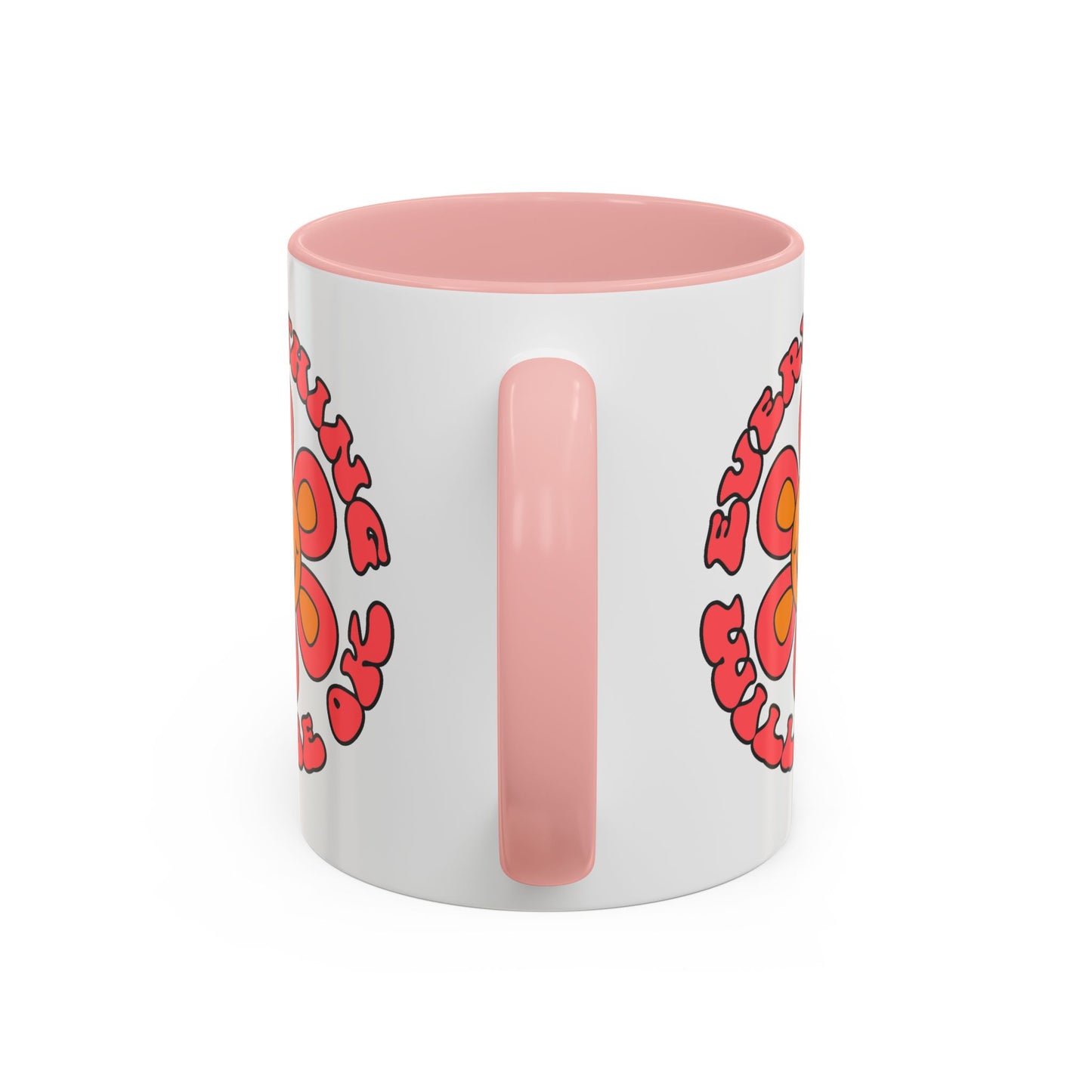 Wellness Mug - Everything Will Be Ok Flower