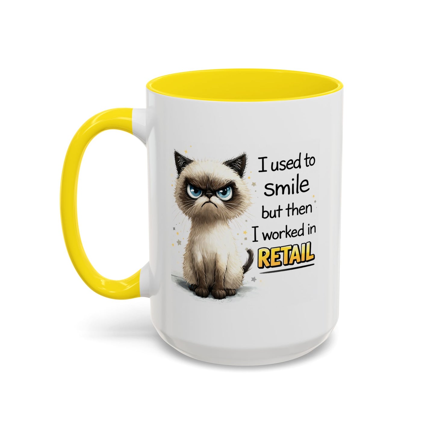 Humor Mug - I Used To Smile