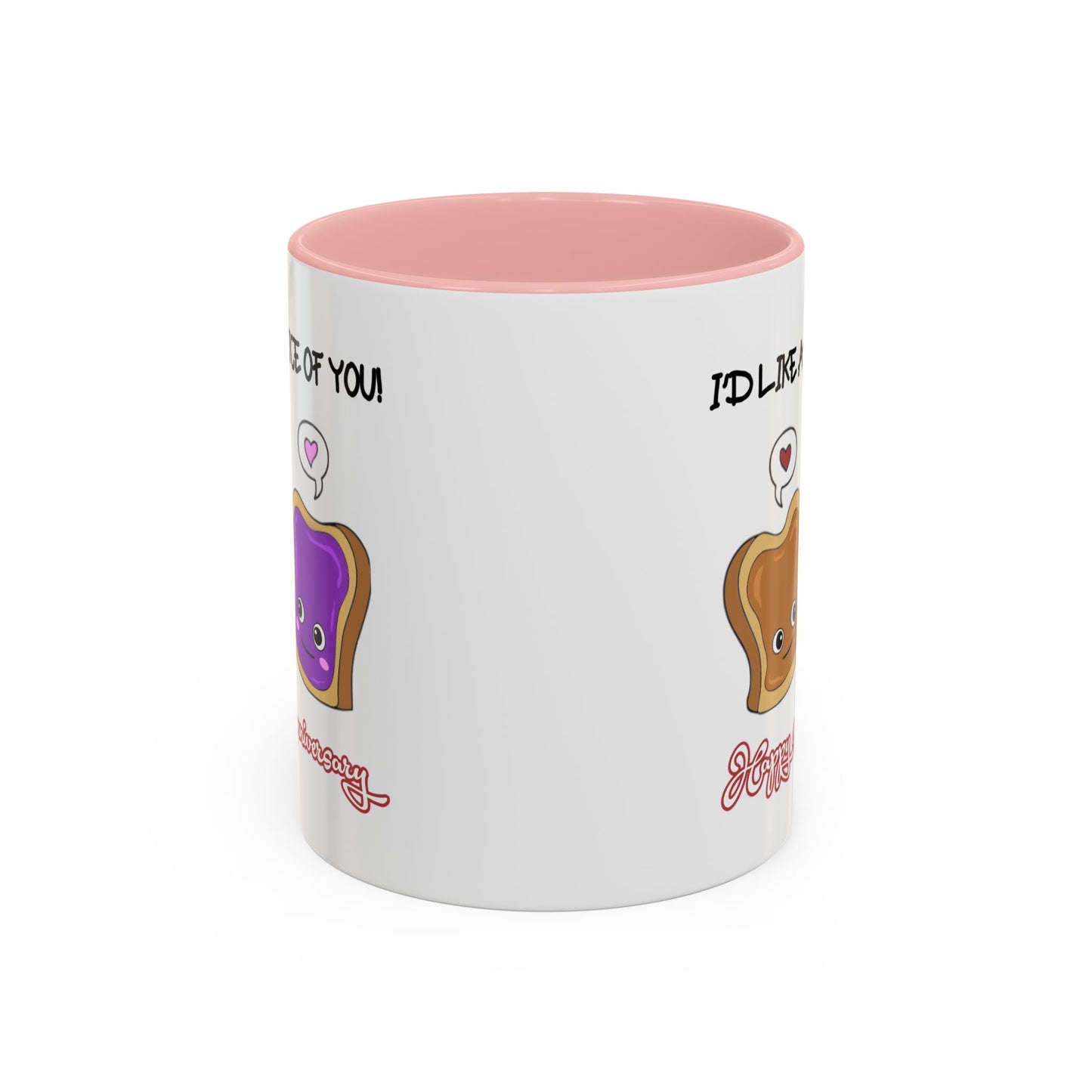 Anniversary Mug - I'd Like a Slice of You