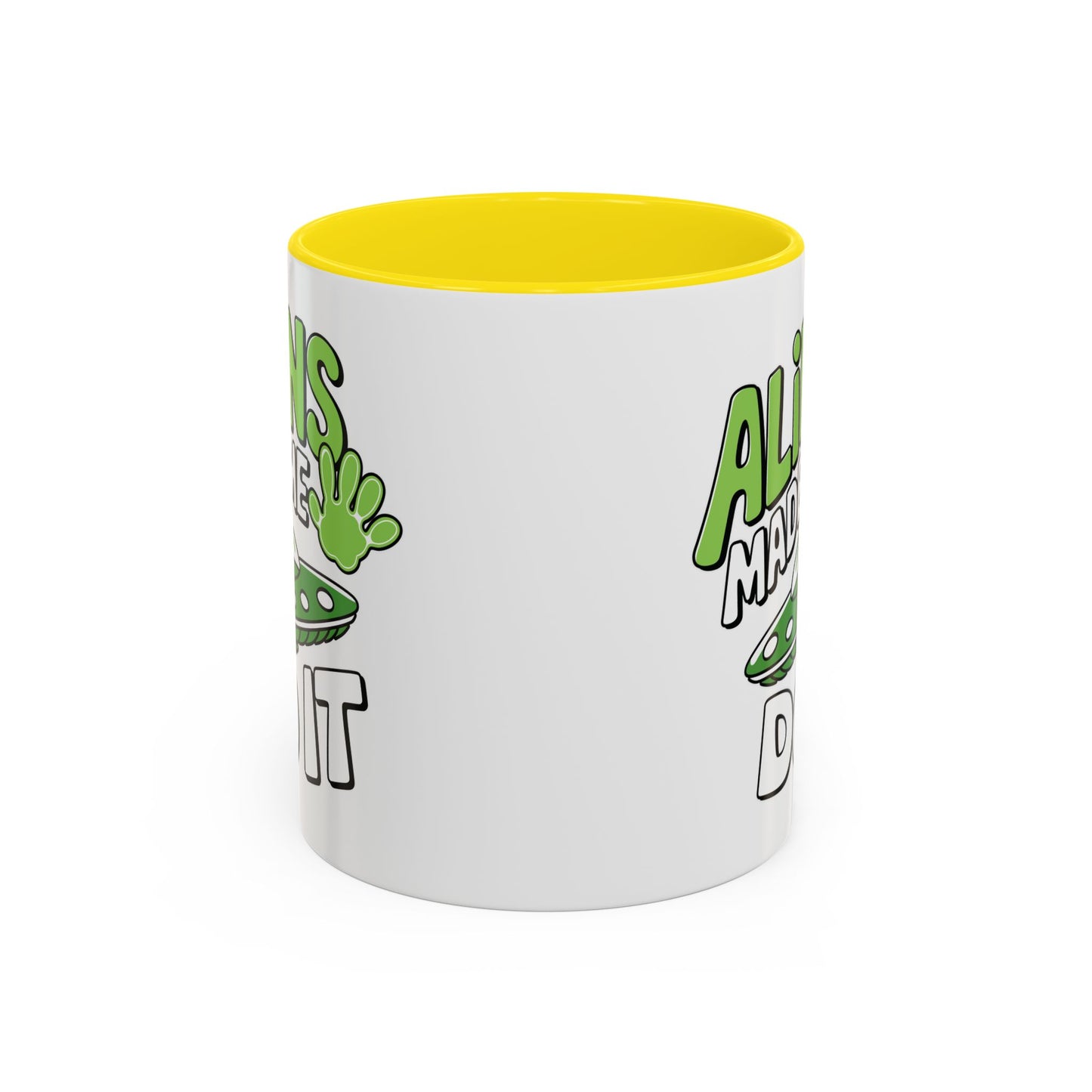 Alien Mug - Aliens Made Me