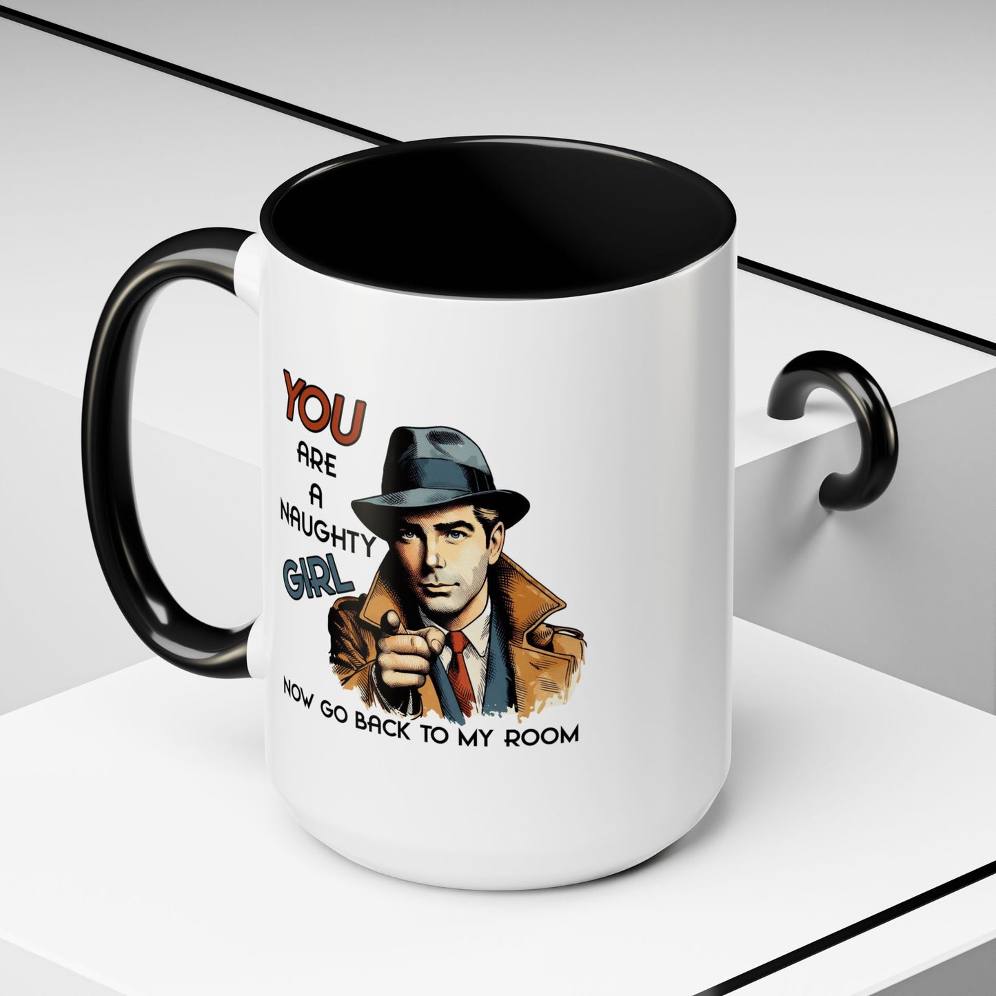 Adult Mug - You Are a Naughty Girl