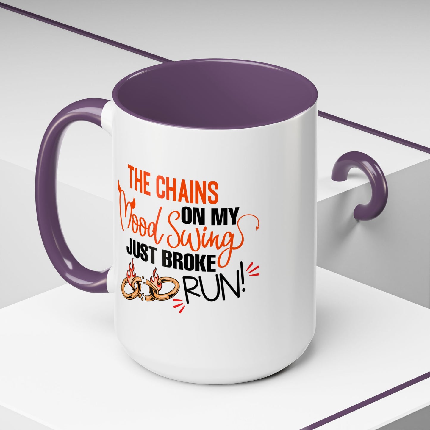 Humor Mug - The Chains On My Mood Swing