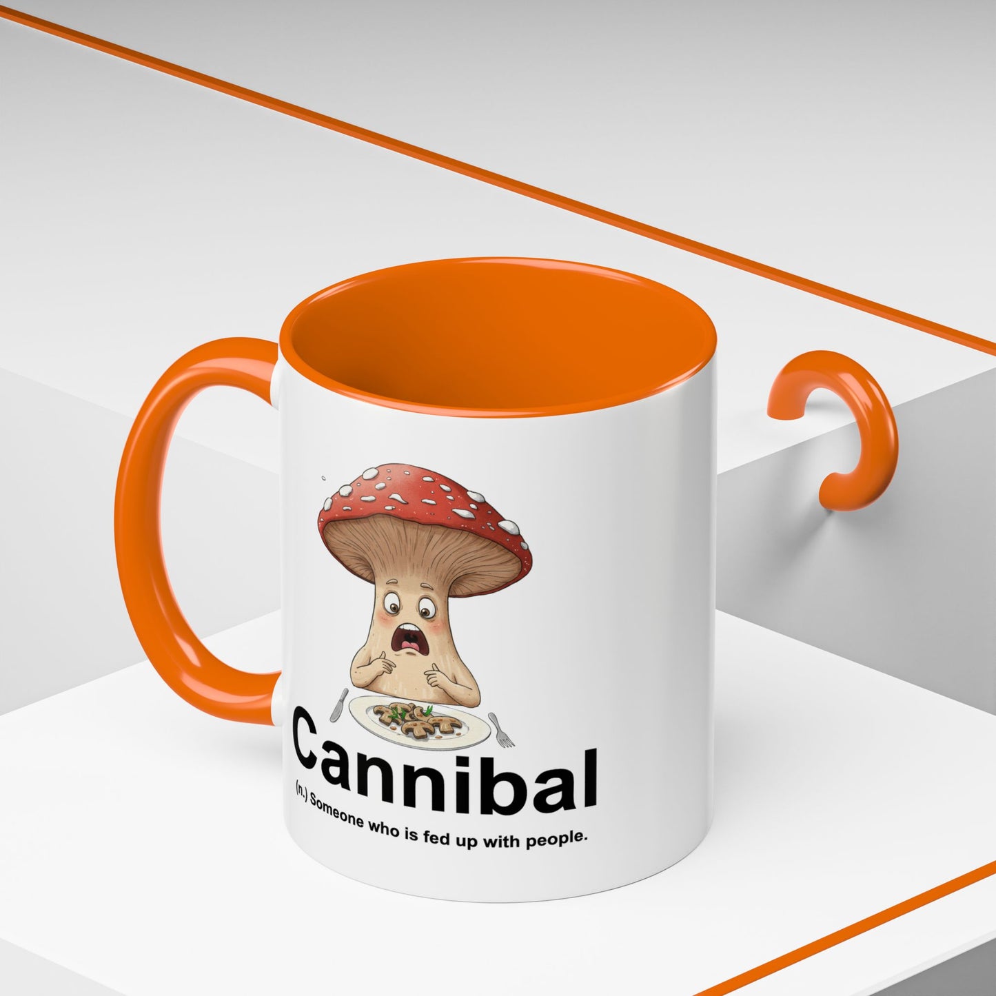 Humor Mug - Cannibal Someone Who Is
