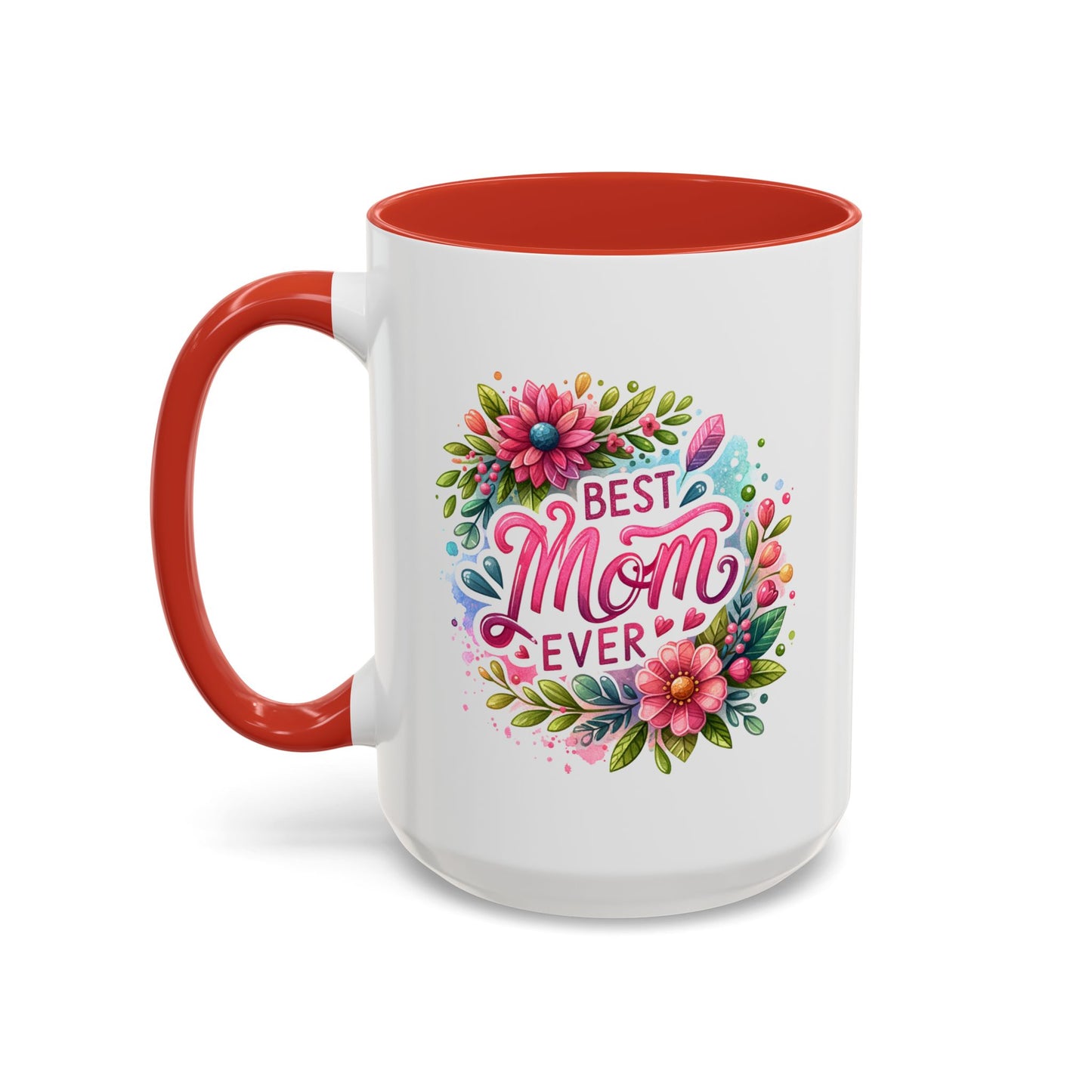 Mother's Day Mug - Best Mom Ever Floral