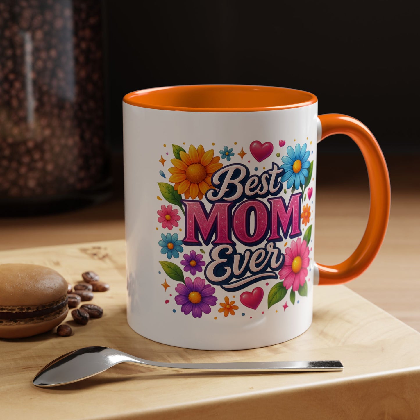 Mother's Day Mug - Best Mom Ever Flowers