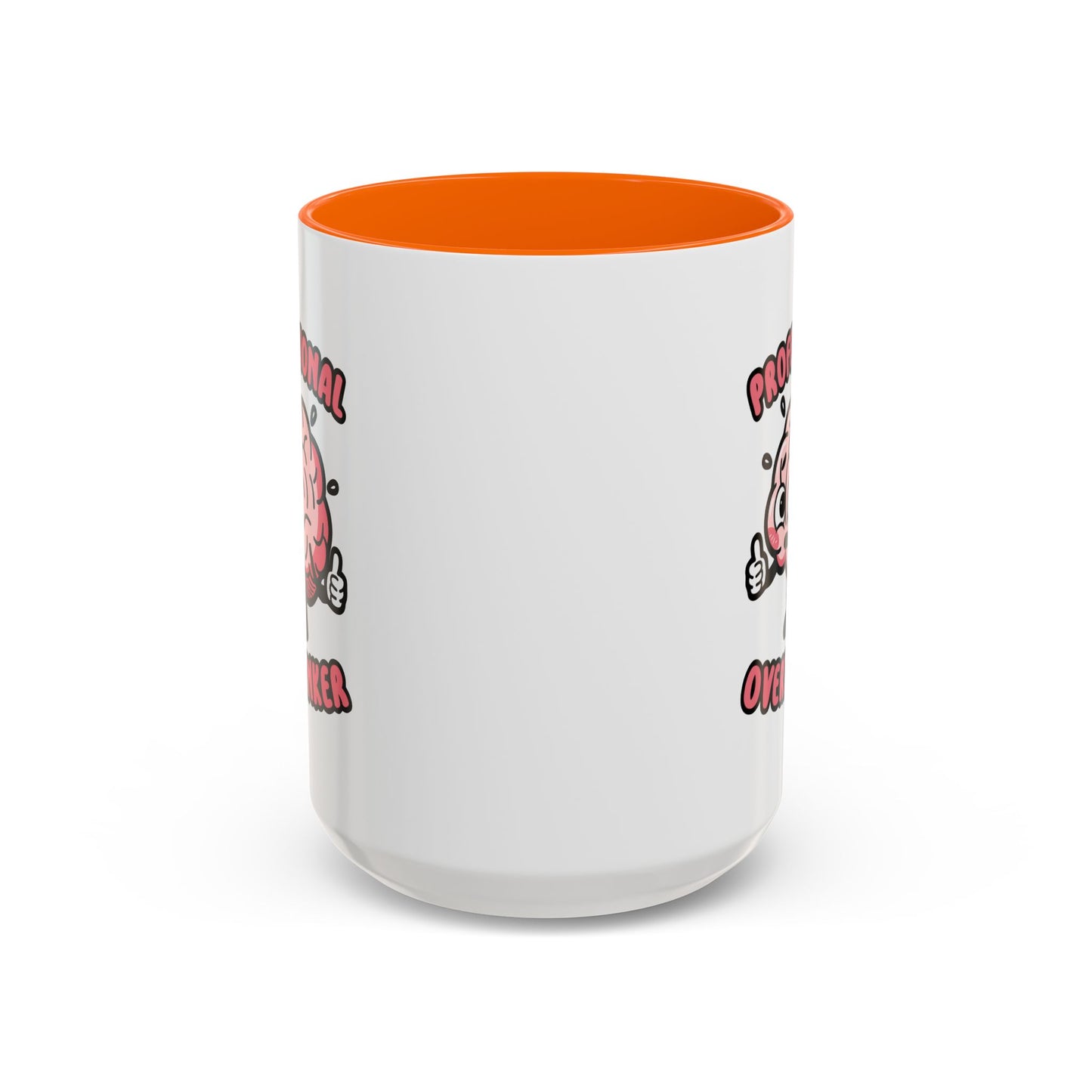 Humor Mug - Professional Overthinker