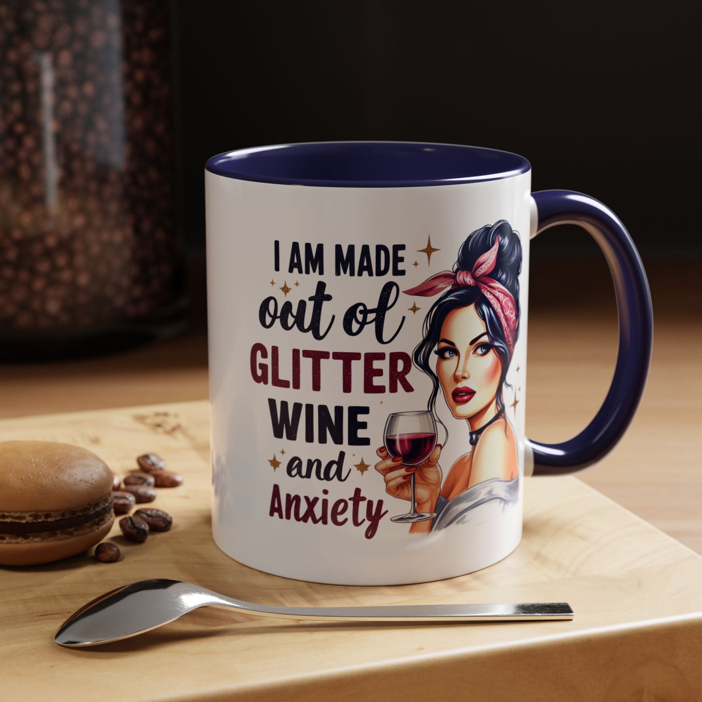 Humor Mug - I'm Made Out of Glitter Wine and Anxiety