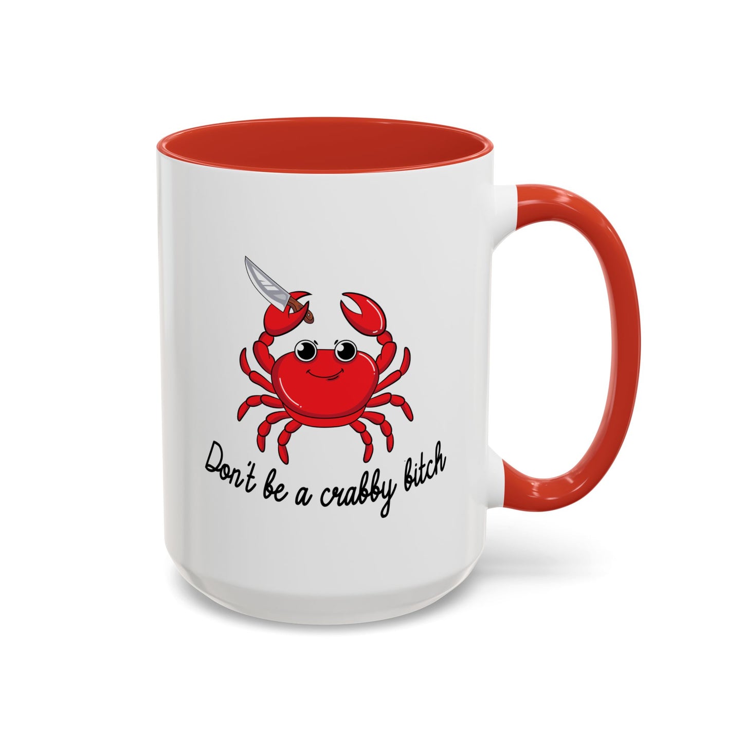 Adult Mug - Don't Be A Crabby Bitch
