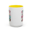 Humor Mug - Coffee is a Hug in a Mug