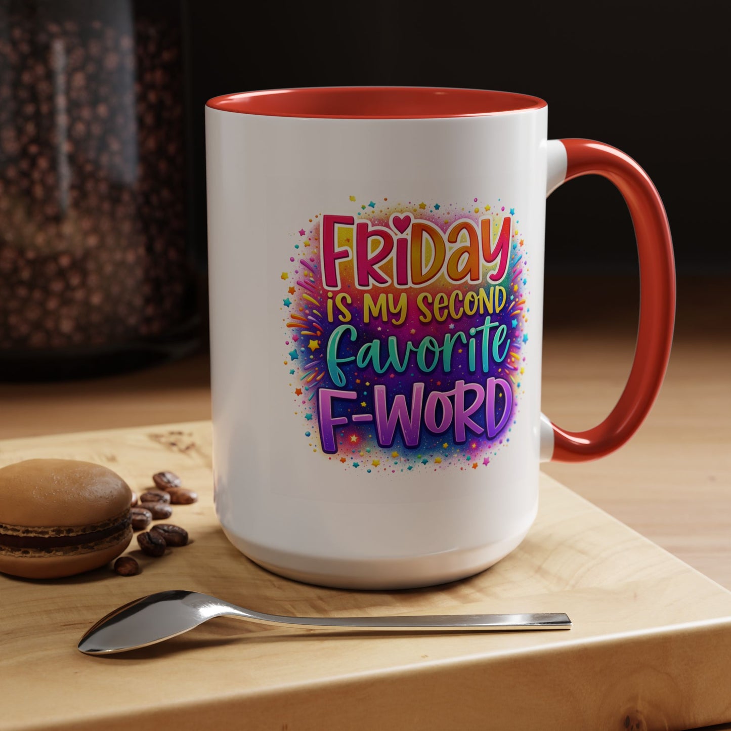 Humor Mug - Friday is My Second Favorite F-Word
