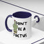 Adult Mug - Don't Be A Fuctus