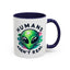 Alien Mug - Humans Aren't Real