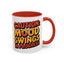 Humor Mug - Caution Mood Swings in Progress