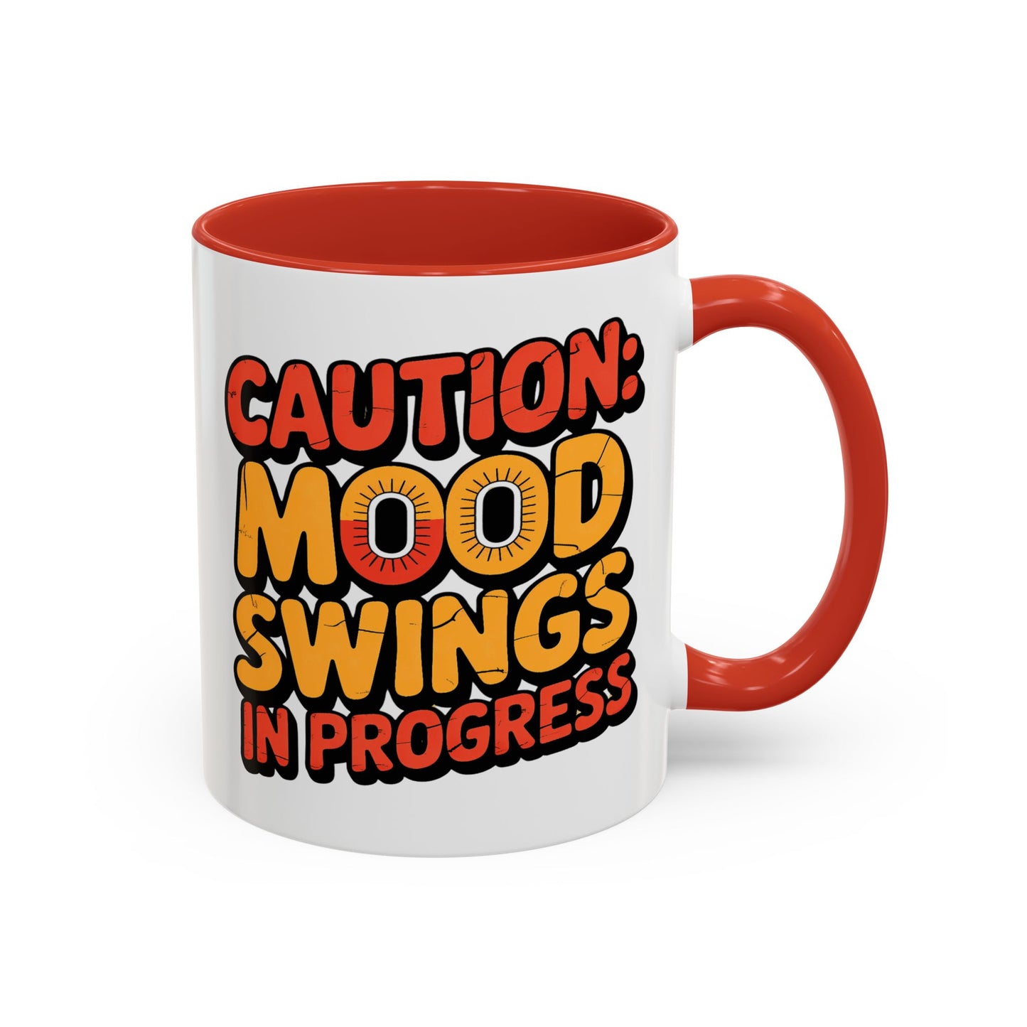 Humor Mug - Caution Mood Swings in Progress