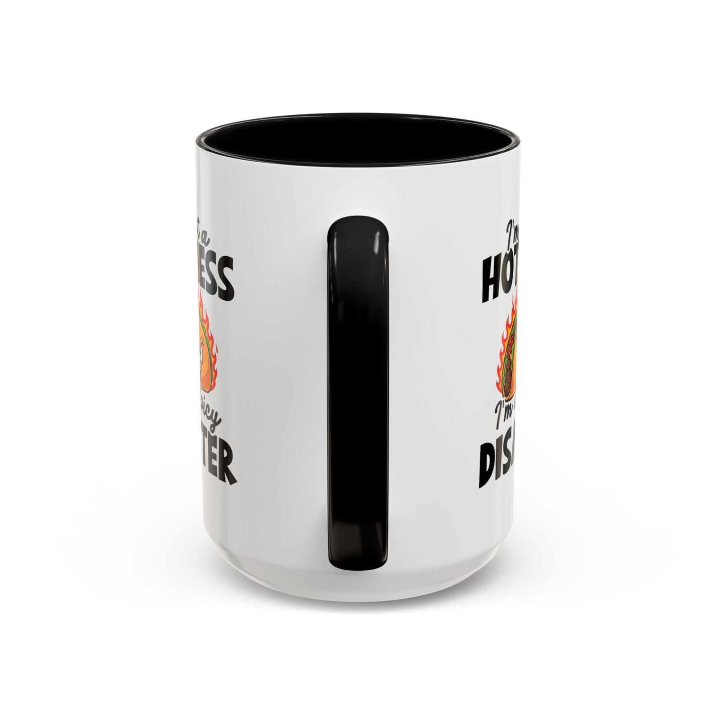 Office Mug - I'm Not A Hot Mess