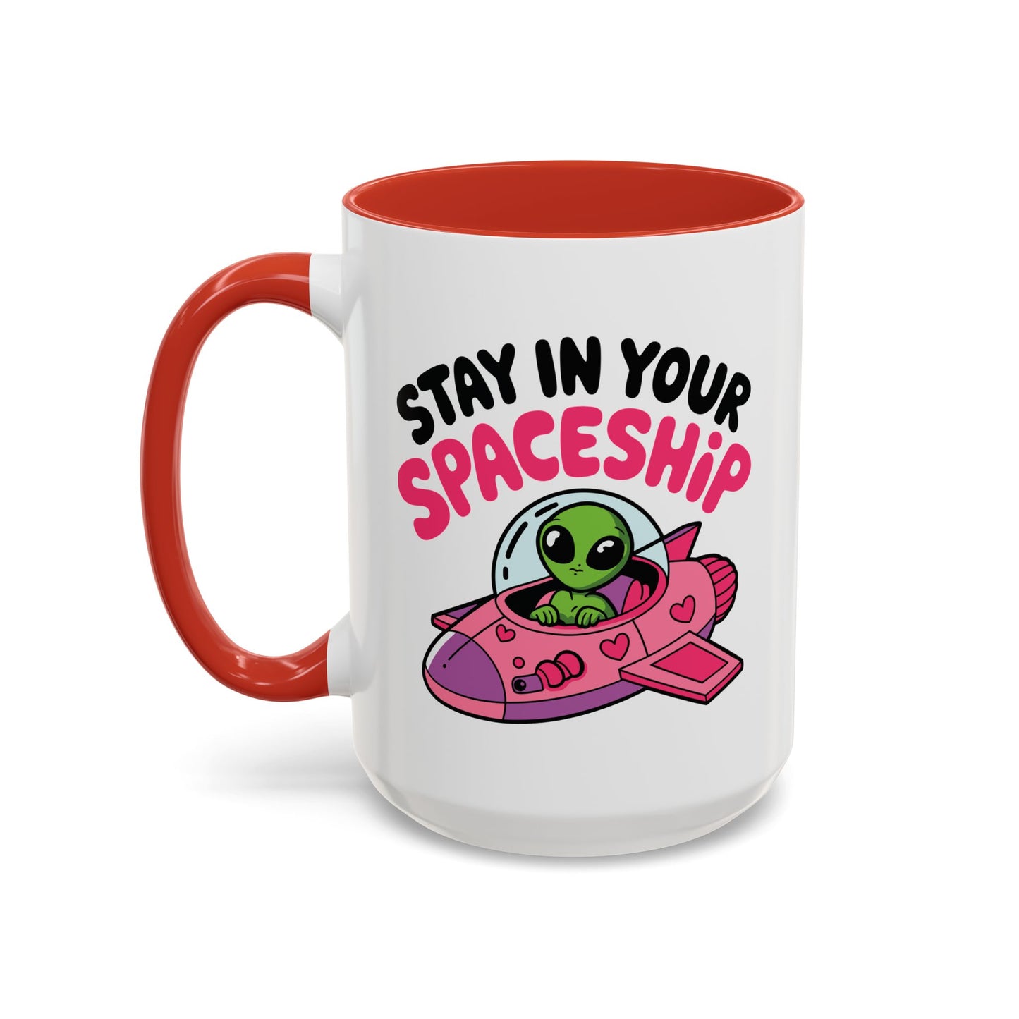 Alien Mug - Stay In Your Spaceship