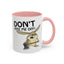 Adult Mug - Don't Piss Me Off