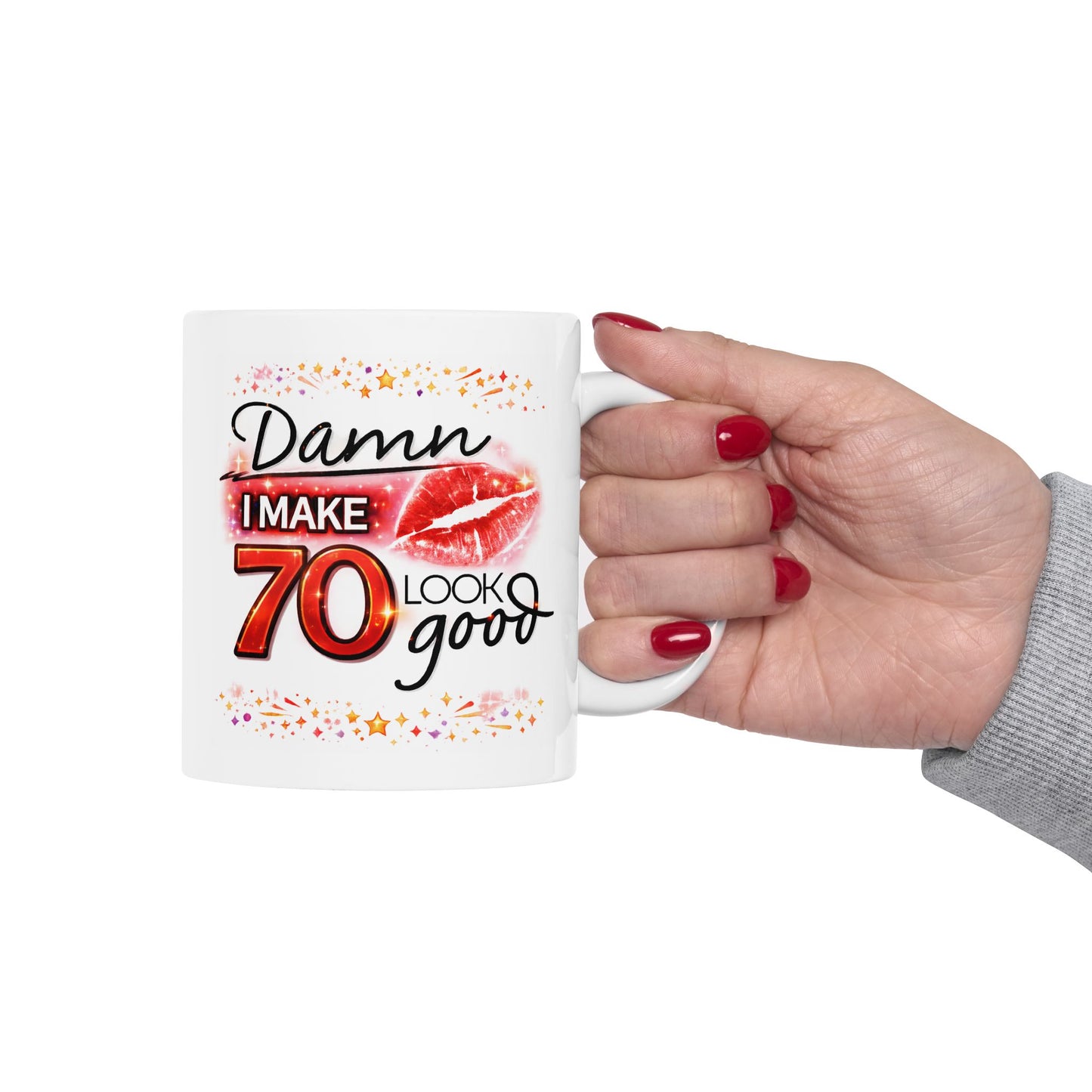 Birthday Mug - Damn I Make 70 Look Good
