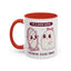 Humor Mug - I'm a good Ghoul I Deserve Good Things
