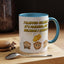 Humor Mug - I Clapped Because It's Finished