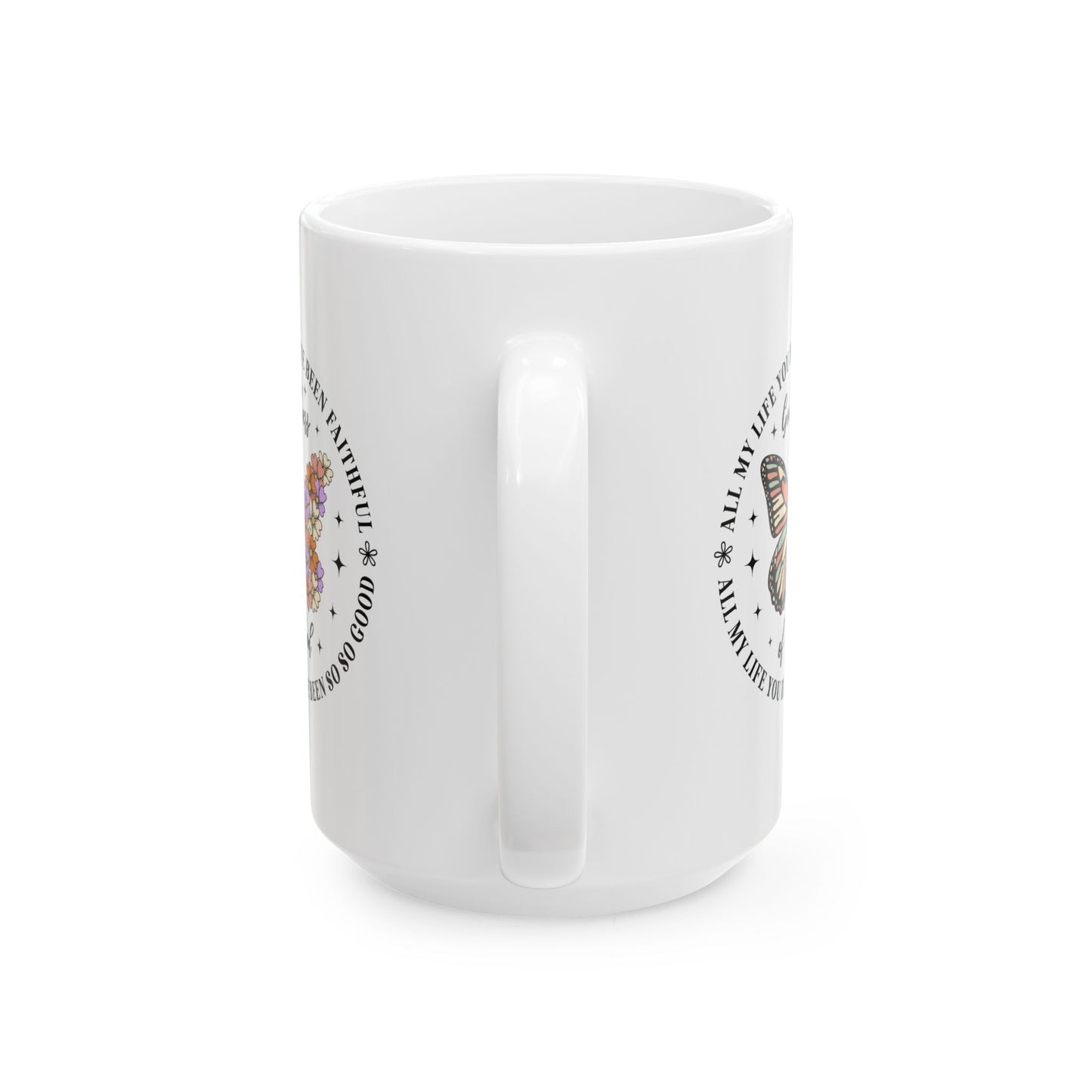 Religious Mug - All My Life