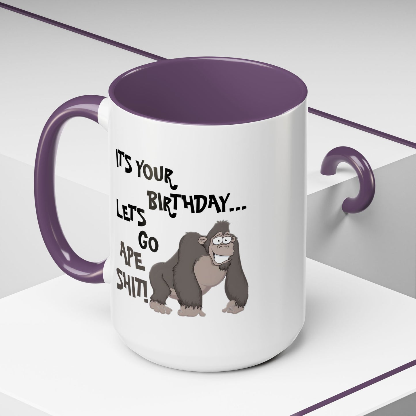 Birthday Mug - Let's Go Ape Shit