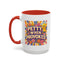 Humor Mug - Petty When Provoked