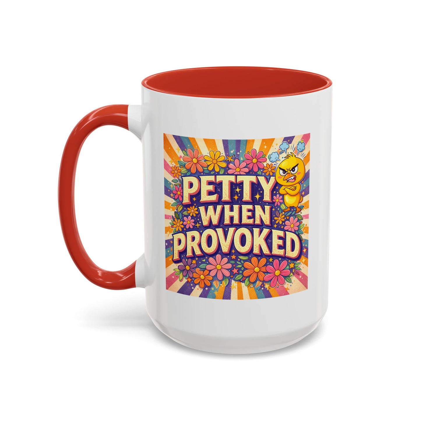 Humor Mug - Petty When Provoked