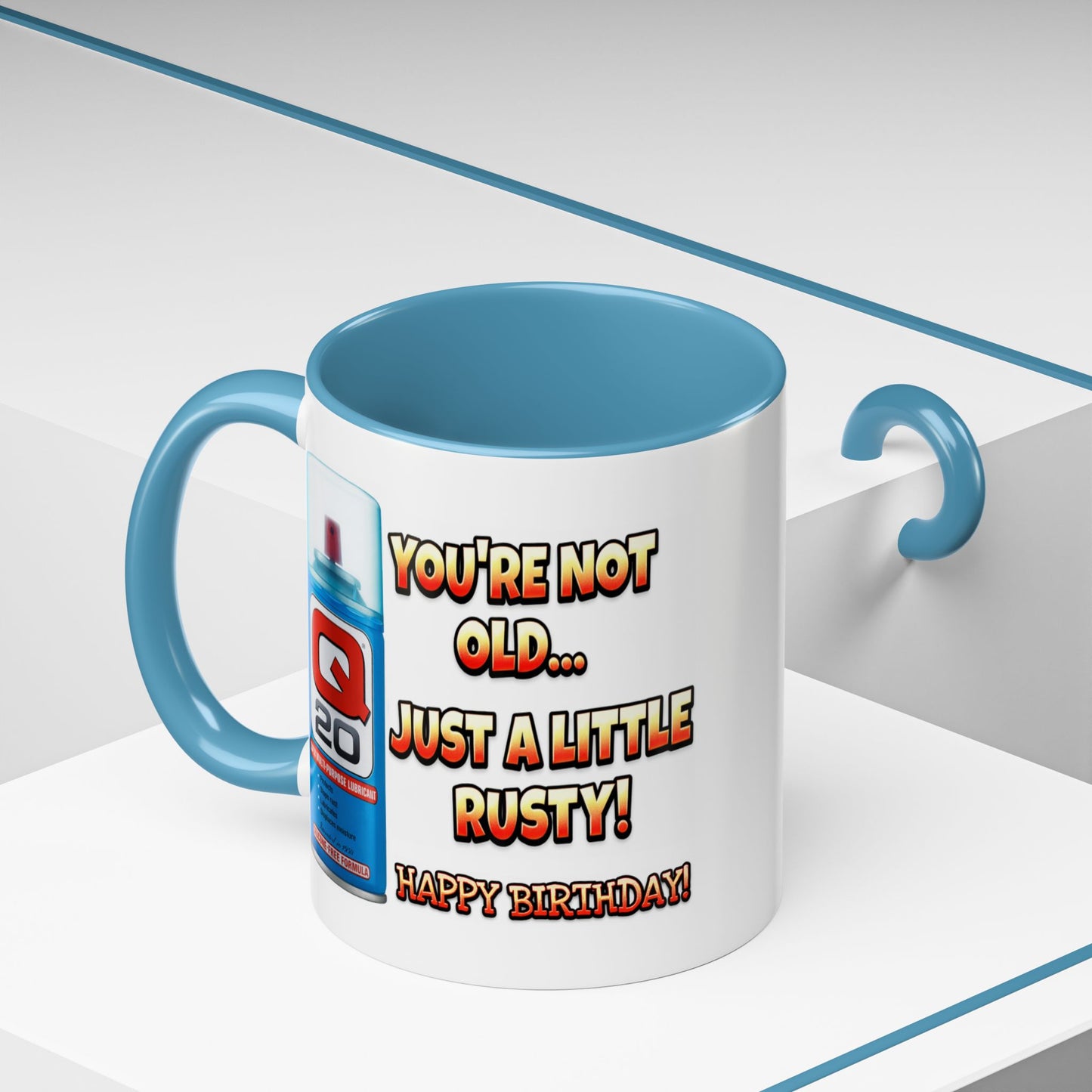 Birthday Mug - You're Not Old