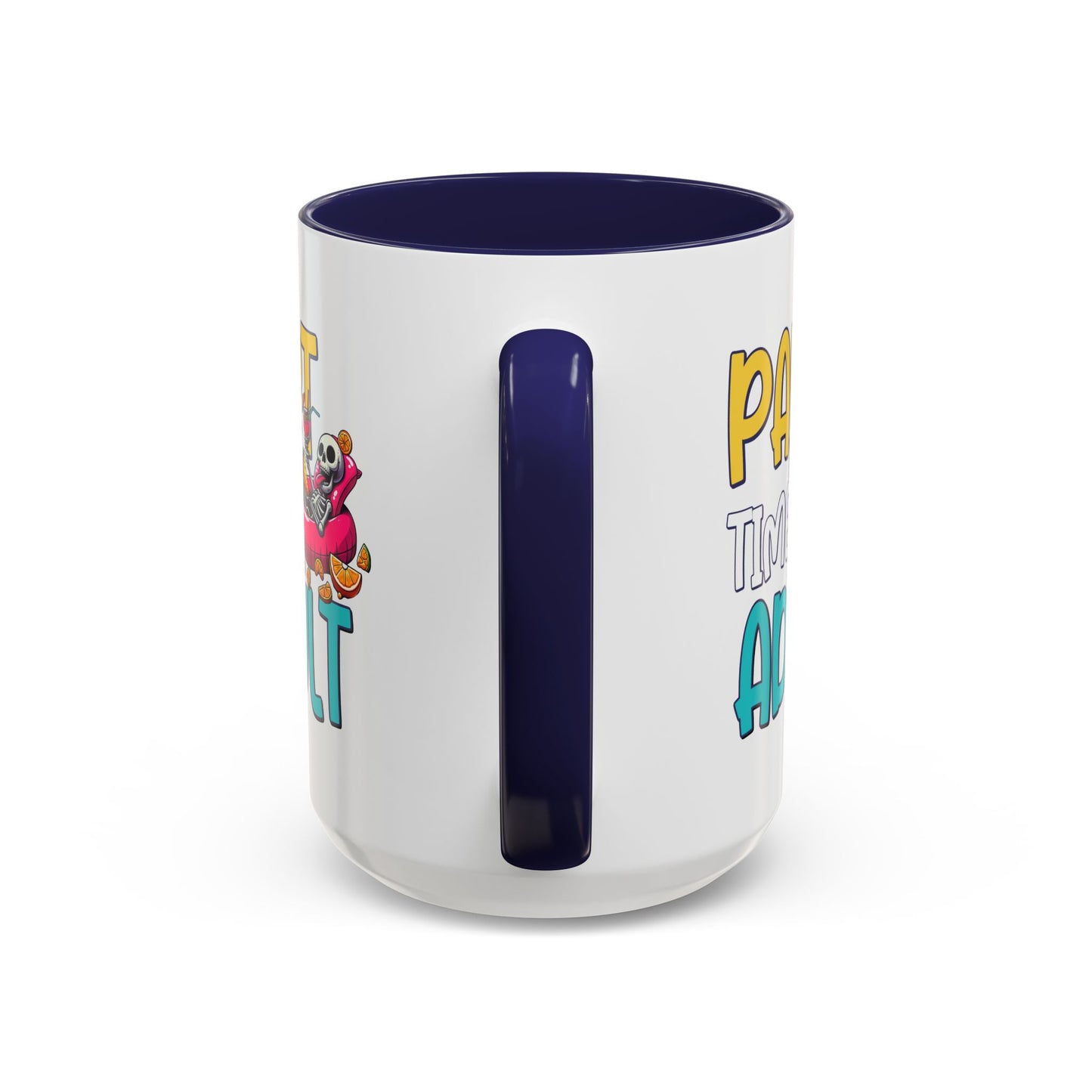 Adult Mug - Part-Time Adult
