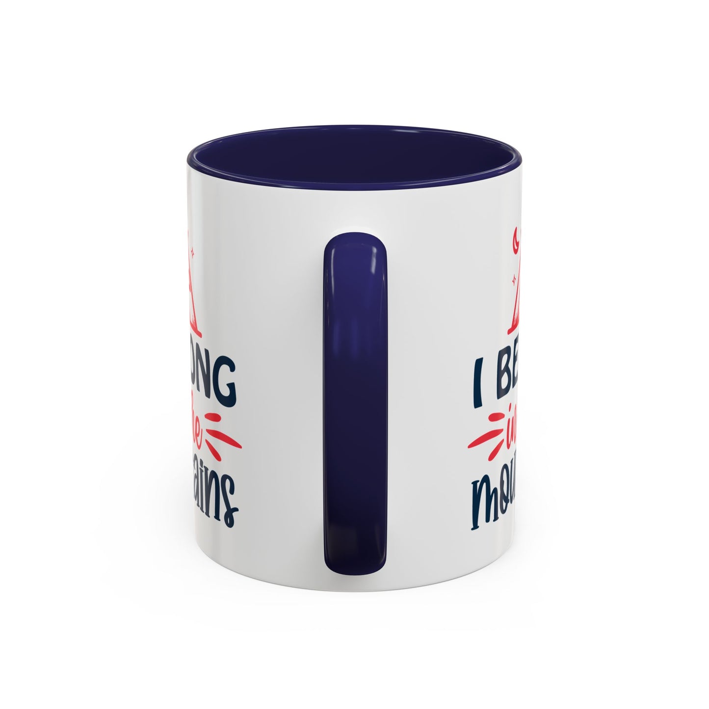 Adventure Mug - I Belong In The Mountains