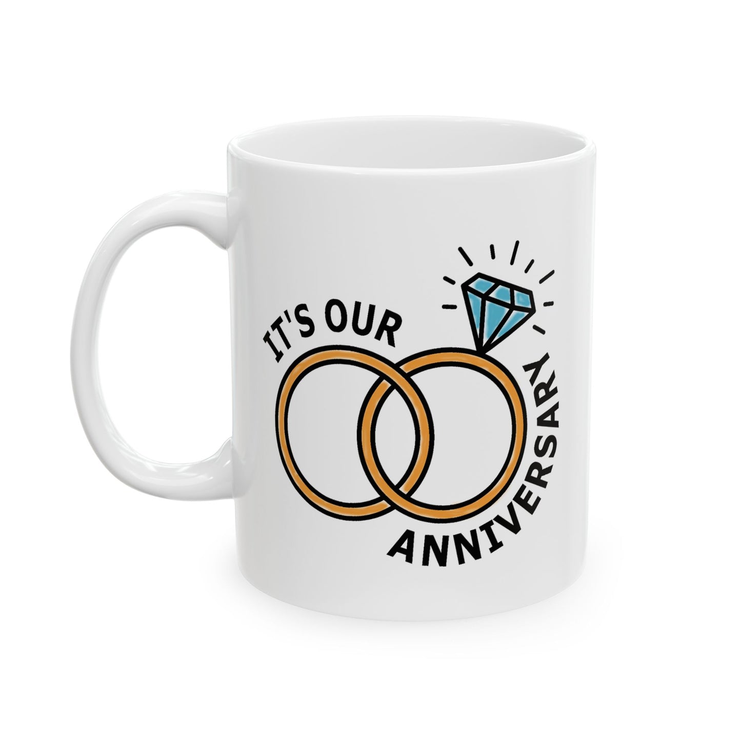 Anniversary Mug - It's Our Anniversary