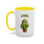 Humor Mug - Cactus Dilema