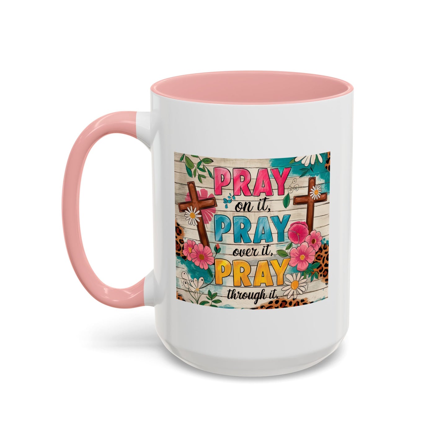 Religious Mug - Pray On It