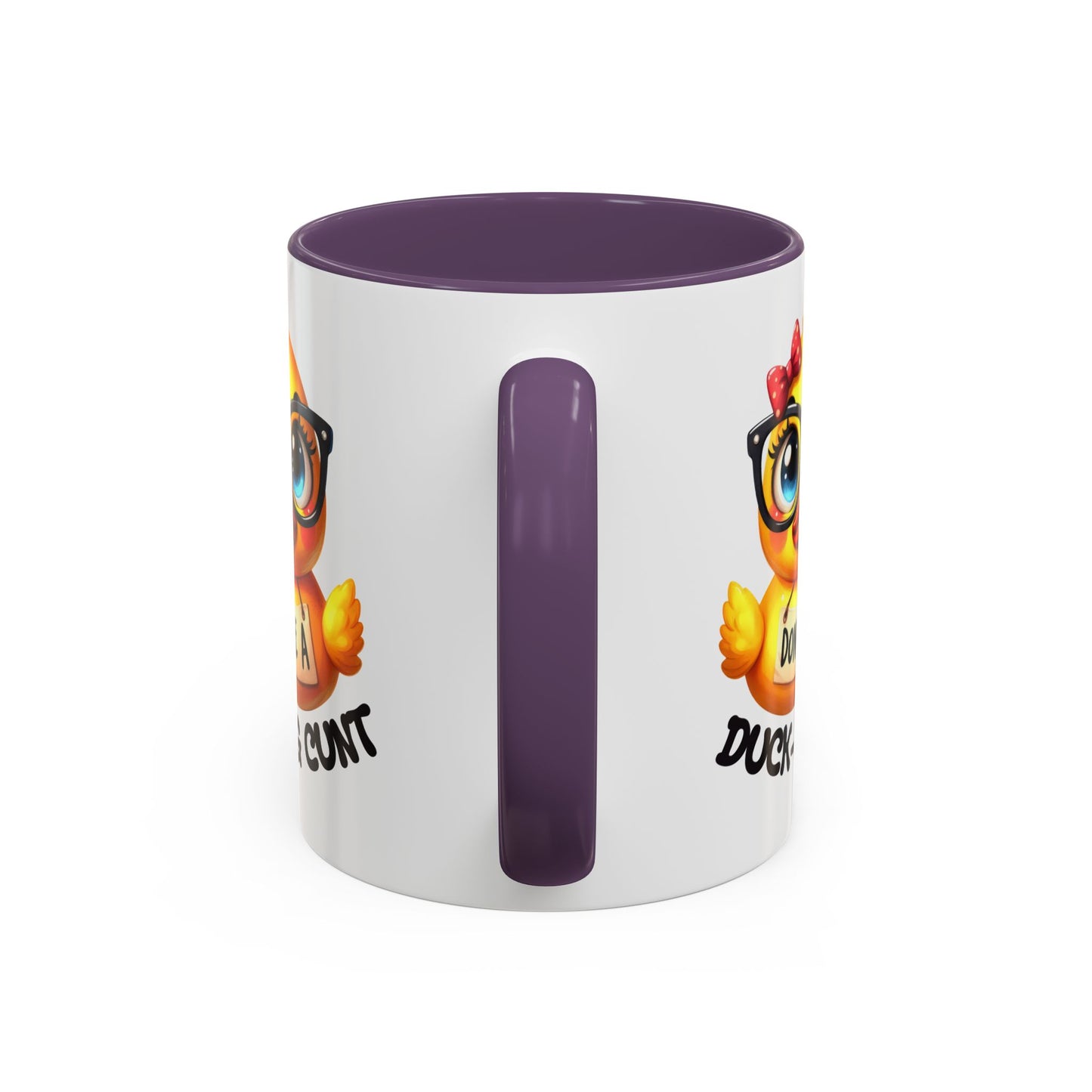 Humor Mug - Don't Be a Duck-ing Cunt