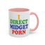 Adult Mug - I Direct Midget Porn