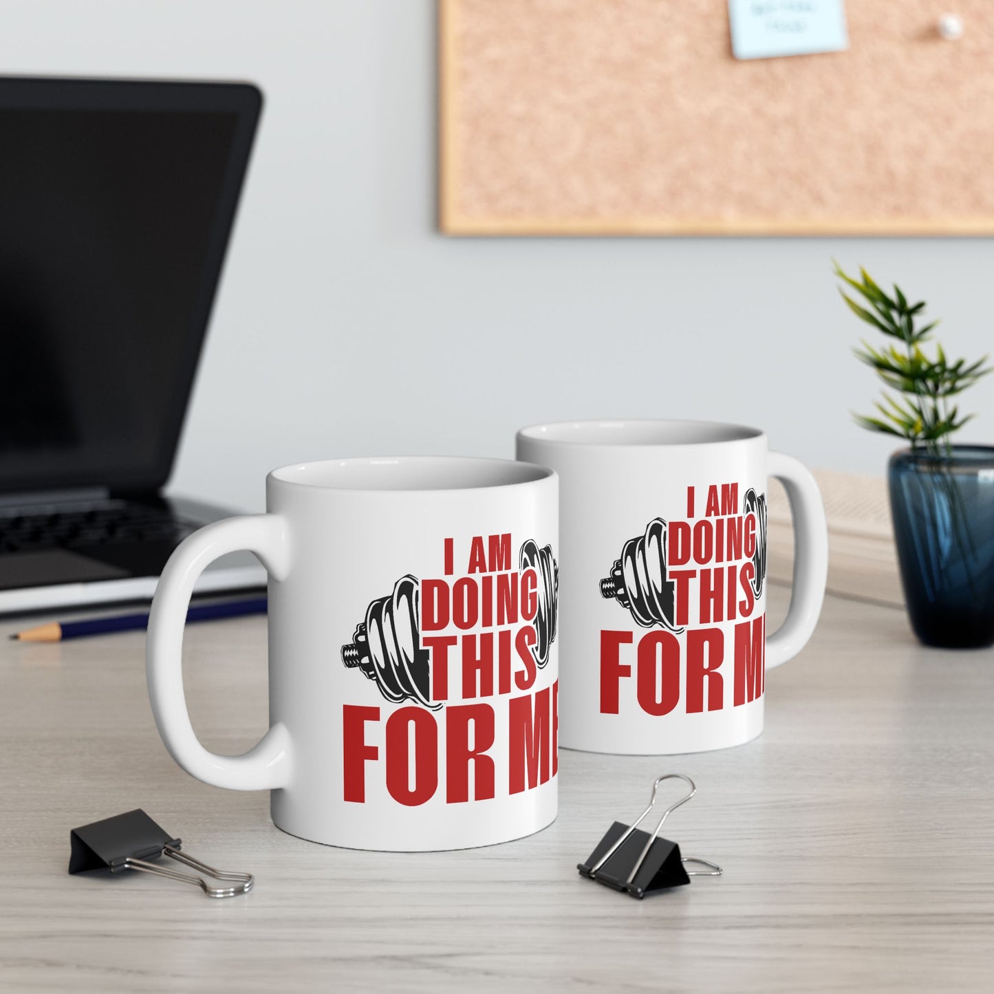 Motivation Mug - I Am Doing This For Me Training