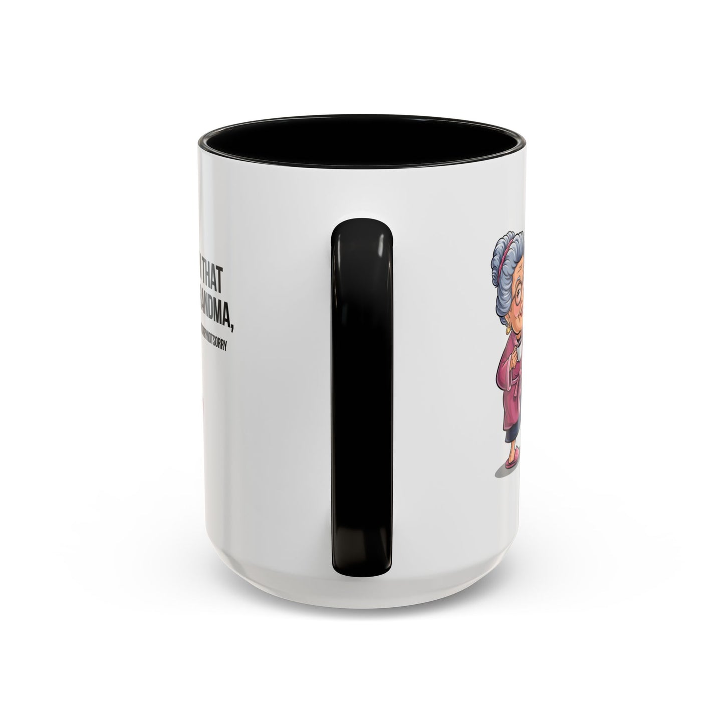 Humor Mug - I'm That Grandma
