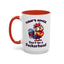 Humor Mug - Today's Advice Don't Be A Peckerhead