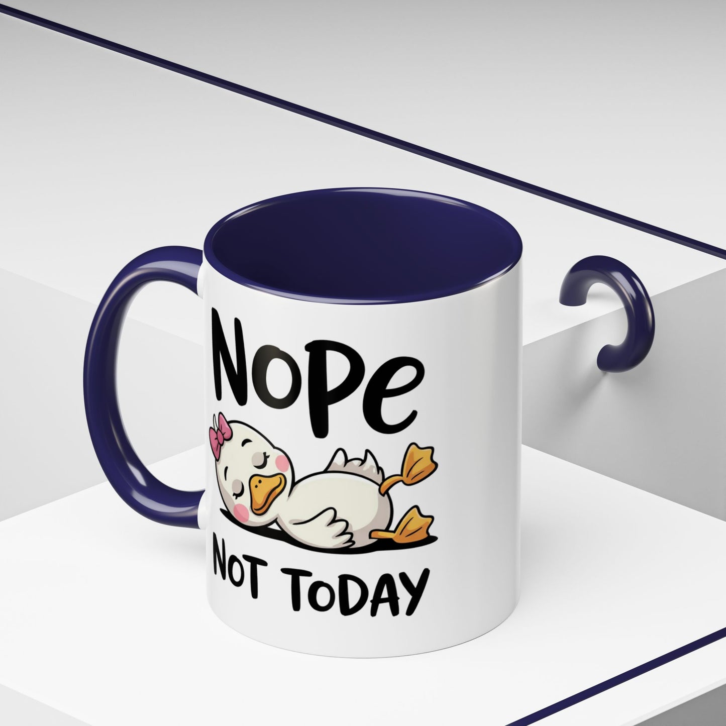 Humor Mug - Nope Not Today