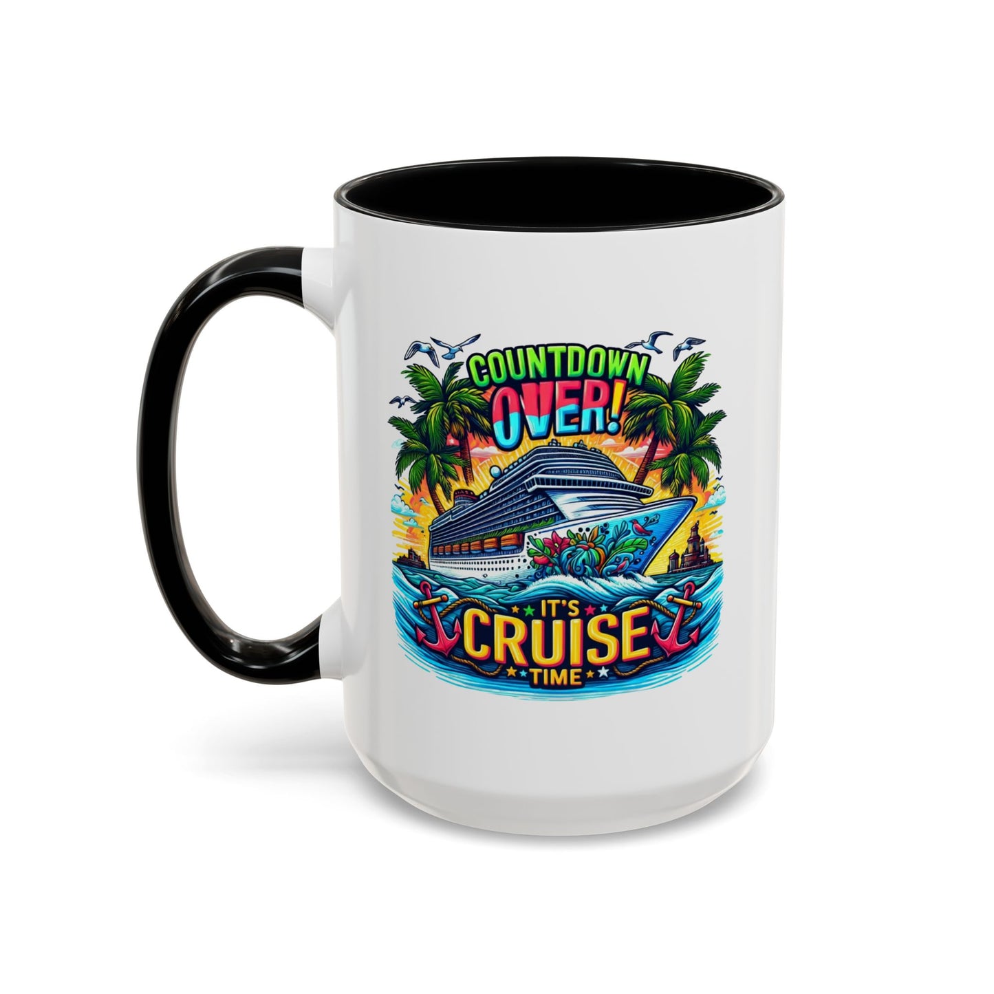 Humor Mug - Cruise Time