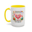 Wellness Mug - Be Proud