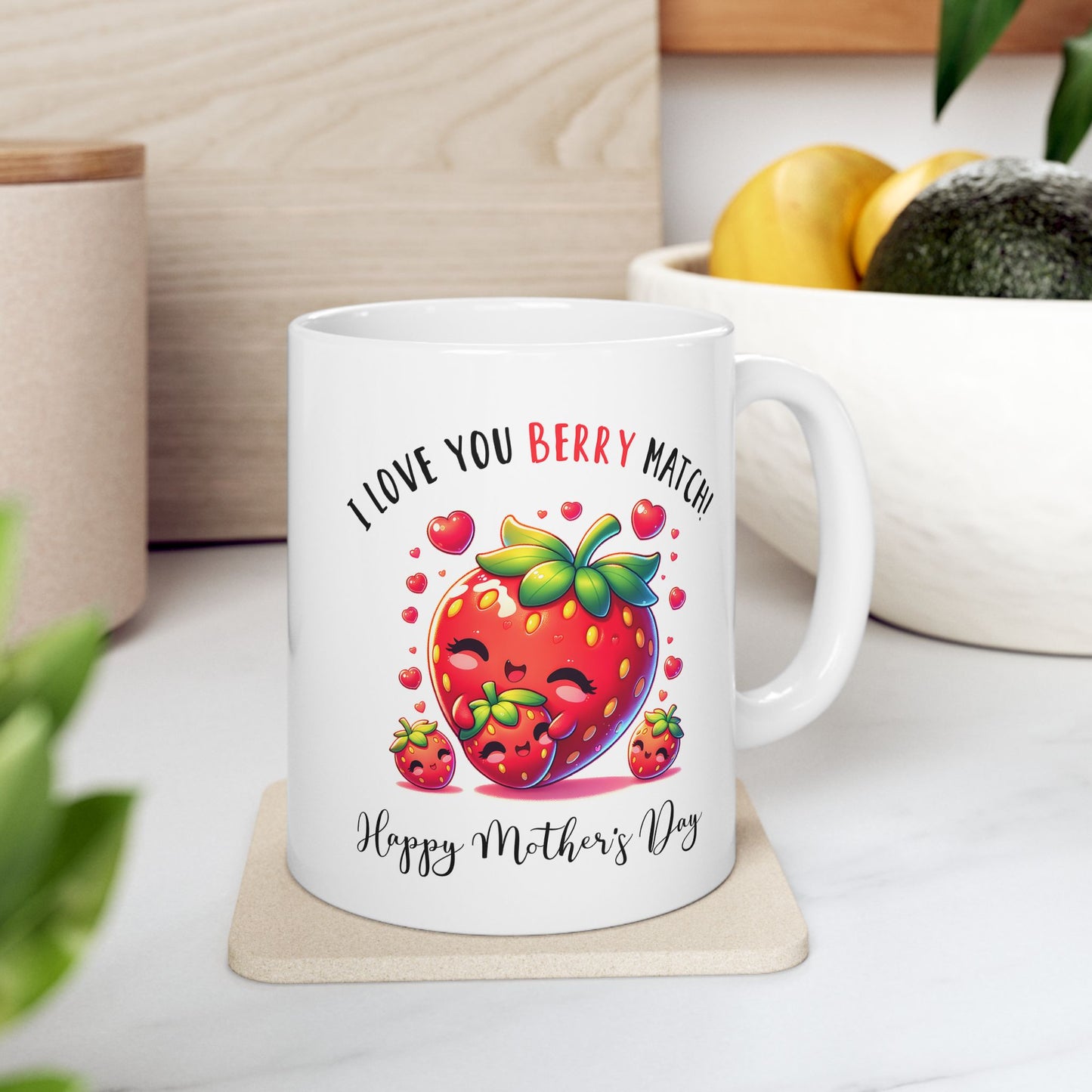 Mother's Day Mug - I Love You Berry Much