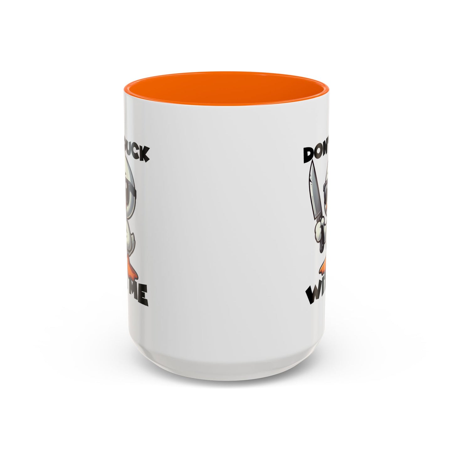 Adult Mug - Don't Duck With Me