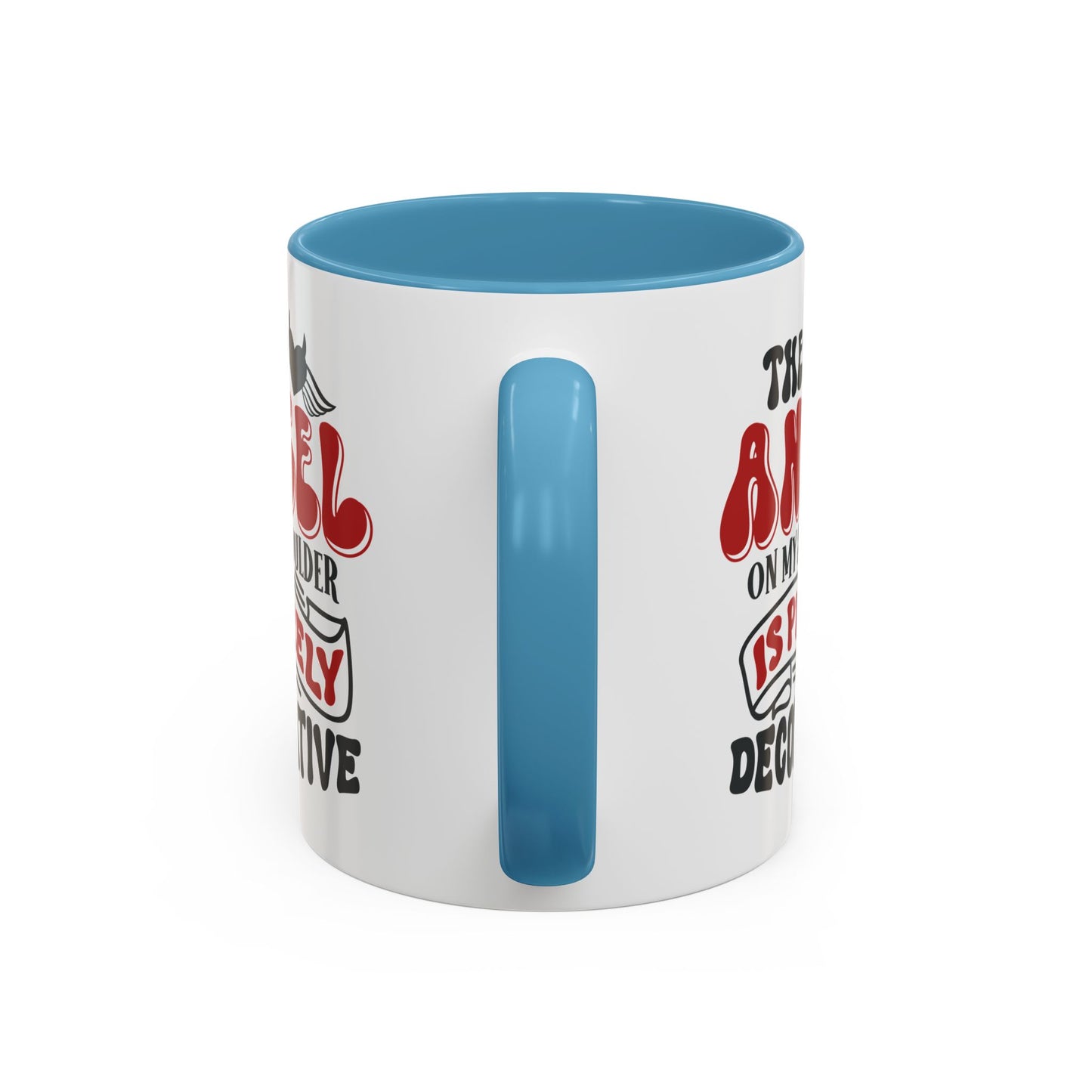 Humor Mug - The Angel on my Shoulder