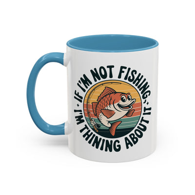 Adventure Mug - If I'm Not Fishing