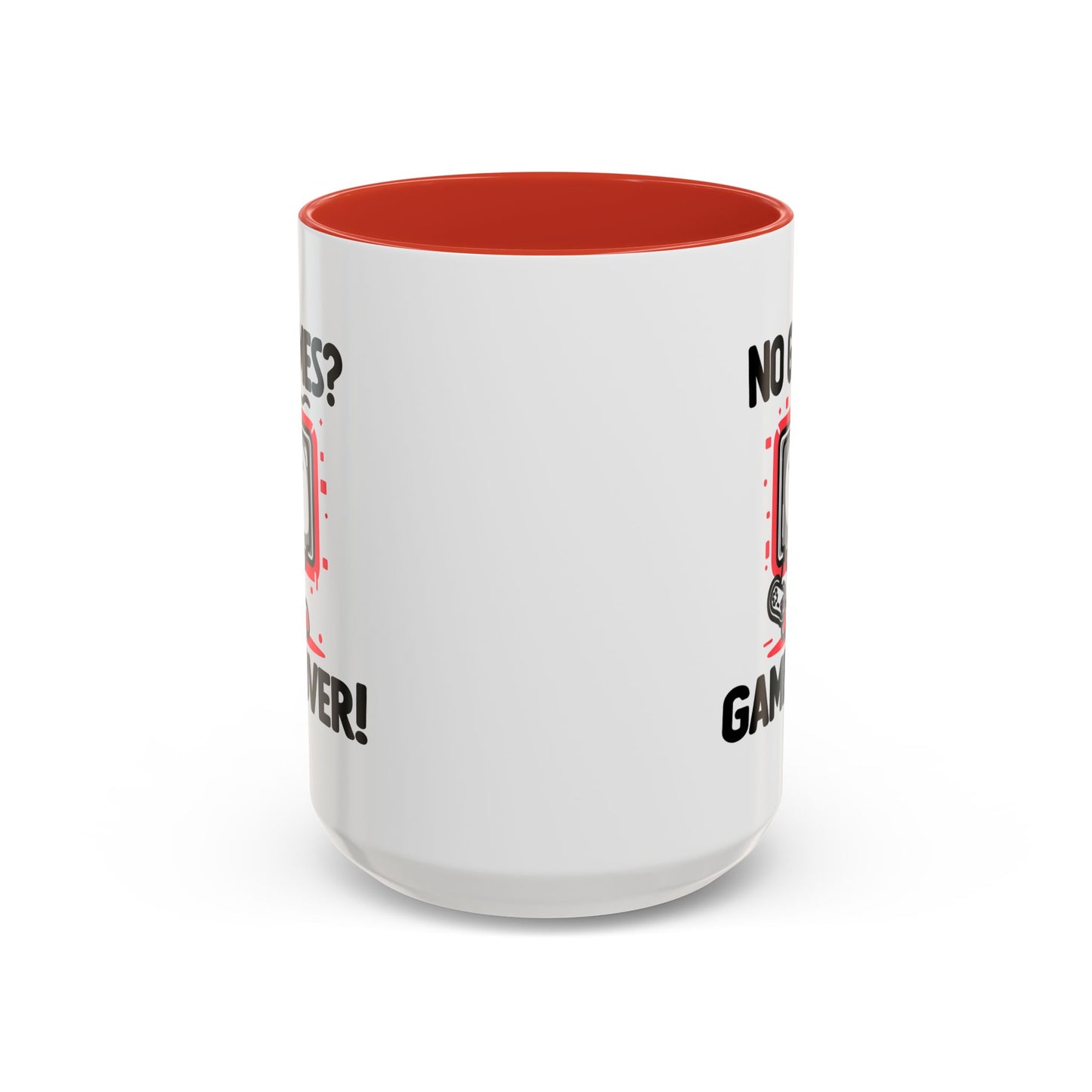 Humor Mug - No Games