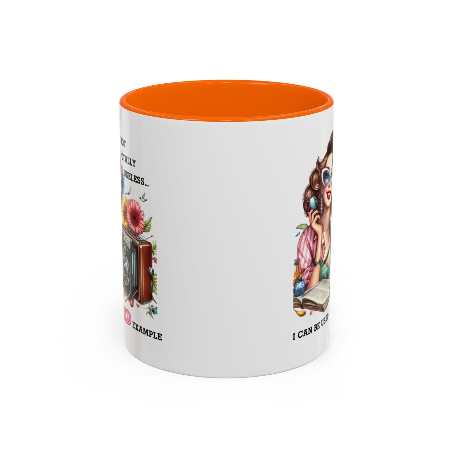 Humor Mug - I'm Not totally Useless